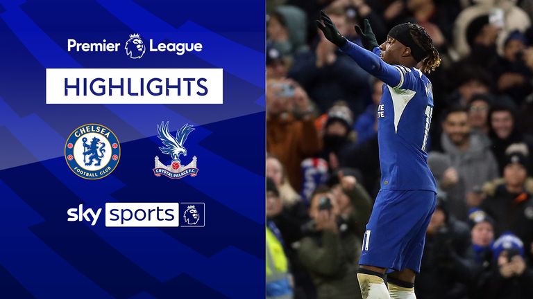 Chelsea vs Crystal Palace highlights