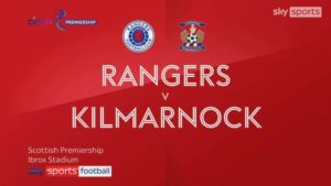 Read more about the article Rangers 3-1 Kilmarnock