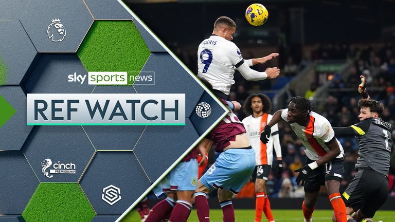 Ref Watch: Should Luton&#39;s equaliser have stood against Burnley?