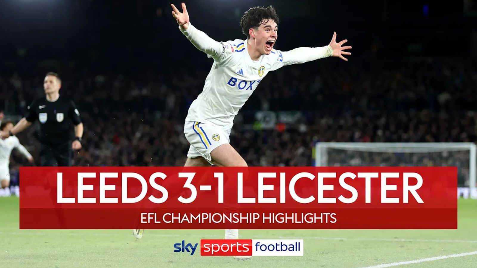 You are currently viewing Highlights: Leeds storm to crucial victory over Leicester